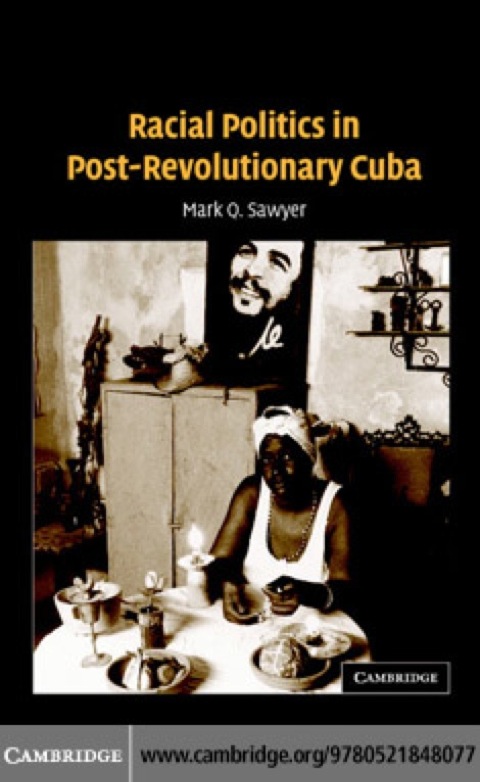 Cover image for book Racial Politics in Post-Revolutionary Cuba