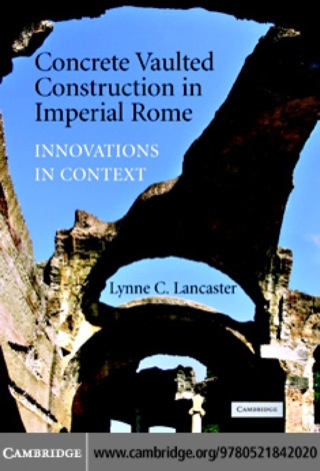 Concrete Vaulted Construction in Imperial Rome