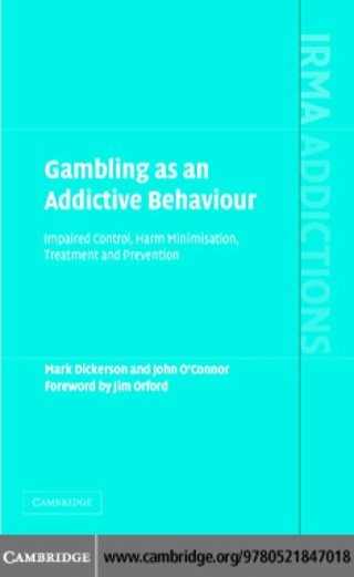 Gambling as an Addictive Behaviour