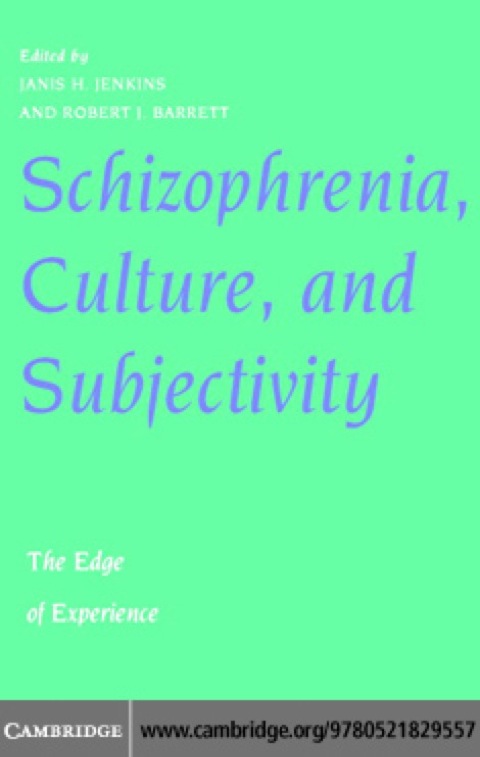 Cover image for book Schizophrenia, Culture, and Subjectivity