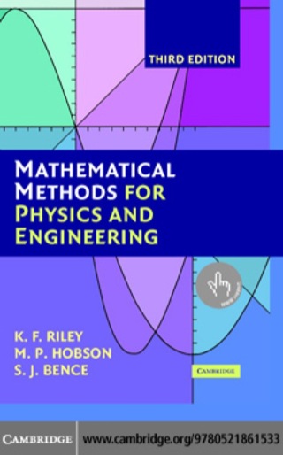 Mathematical Methods for Physics and Engineering