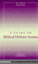 “A Guide to Biblical Hebrew Syntax” (9780511189272)