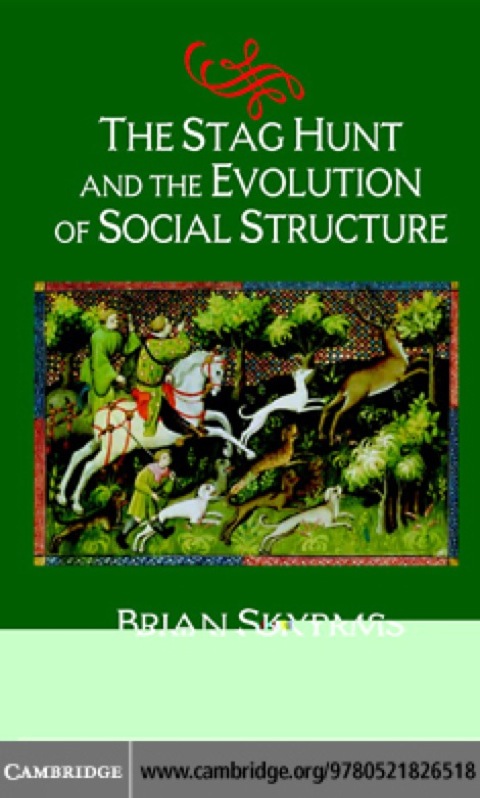 Cover image for book The Stag Hunt and the Evolution of Social Structure