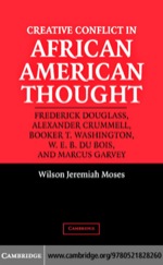 “Creative Conflict in African American Thought” (9780511207075)