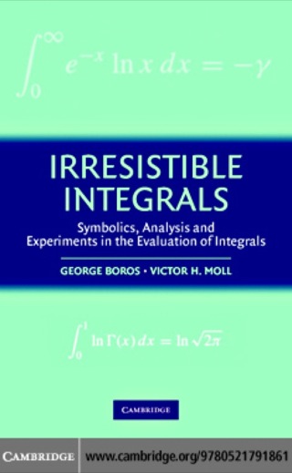 Irresistible Integrals