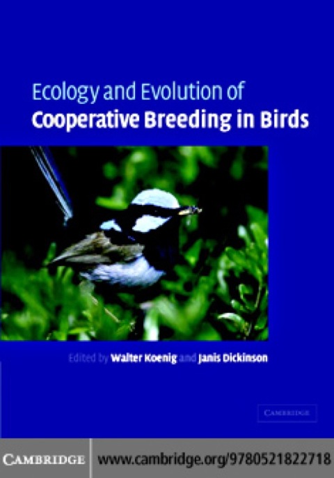 Cover image for book Ecology and Evolution of Cooperative Breeding in Birds