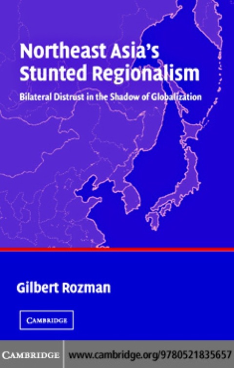Cover image for book Northeast Asia's Stunted Regionalism