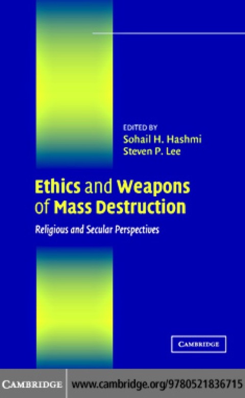 Cover image for book Ethics and Weapons of Mass Destruction
