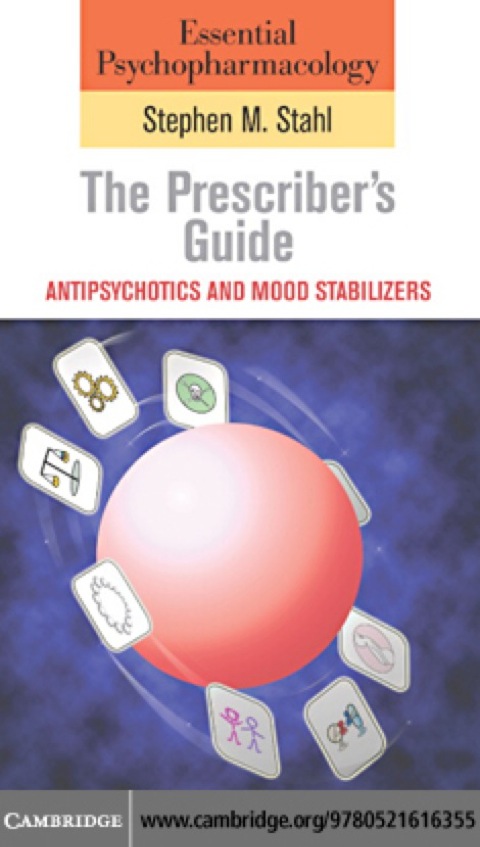 Essential Psychopharmacology: the Prescriber's Guide 