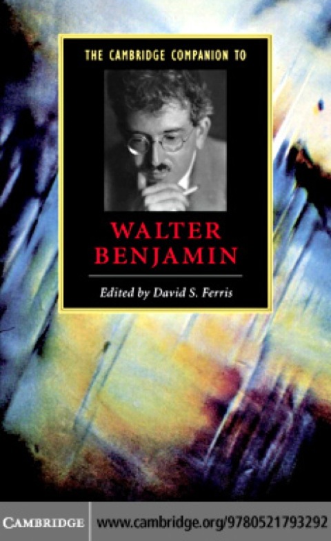 Cover image for book The Cambridge Companion to Walter Benjamin