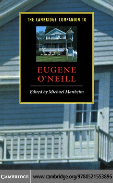 Cover image for book The Cambridge Companion to Eugene O'Neill