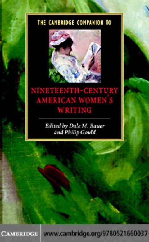 Cover image for book The Cambridge Companion to Nineteenth-Century American Women's Writing