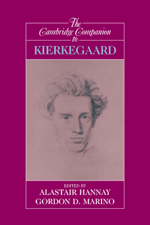 The Cambridge Companion to Kierkegaard 