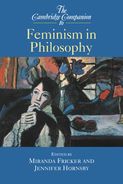 Cover image for book The Cambridge Companion to Feminism in Philosophy