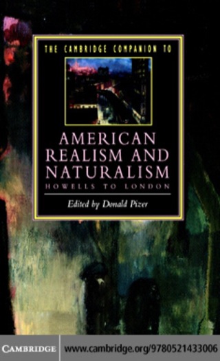 The Cambridge Companion to American Realism and Naturalism