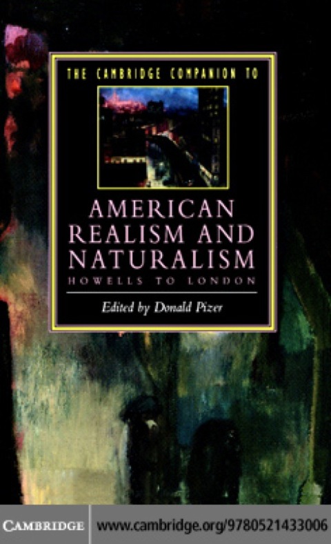 The Cambridge Companion to American Realism and Naturalism 