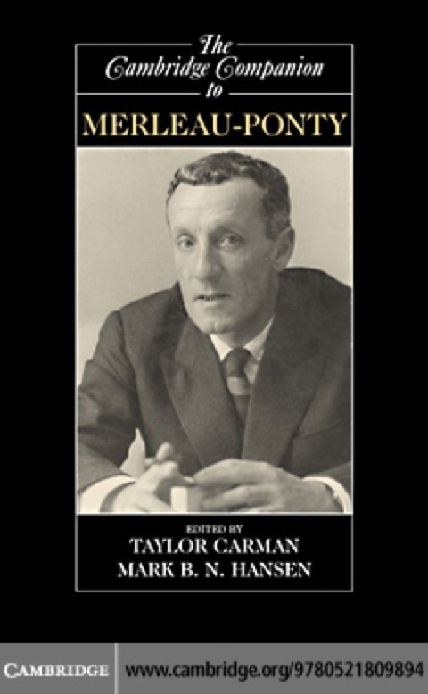 The Cambridge Companion to Merleau-Ponty 