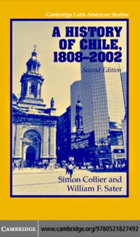 Cover image: A History of Chile, 1808–2002 2nd edition 9780521827492