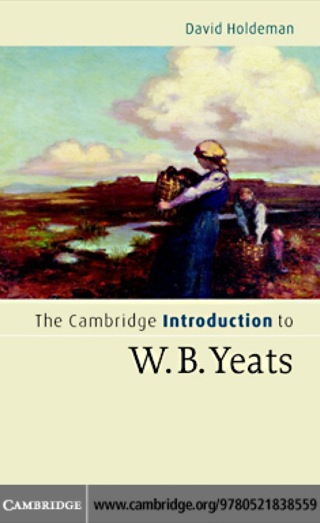 The Cambridge Introduction to W.B. Yeats