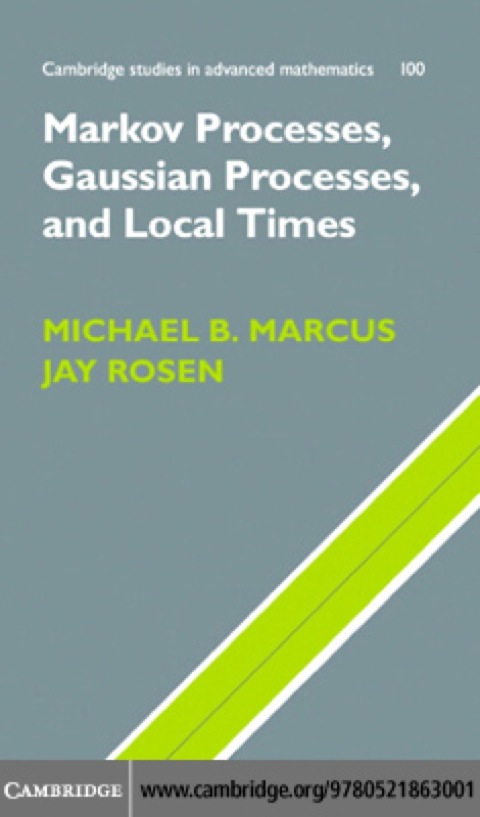 Cover image for book Markov Processes, Gaussian Processes, and Local Times