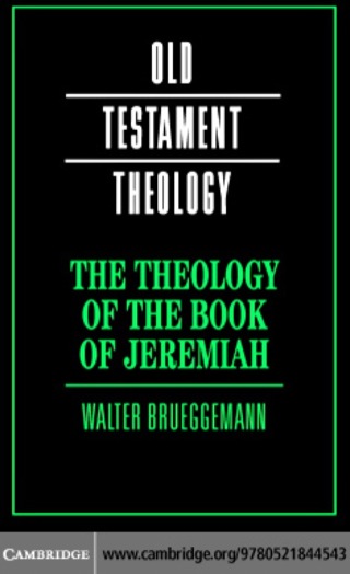 The Theology of the Book of Jeremiah