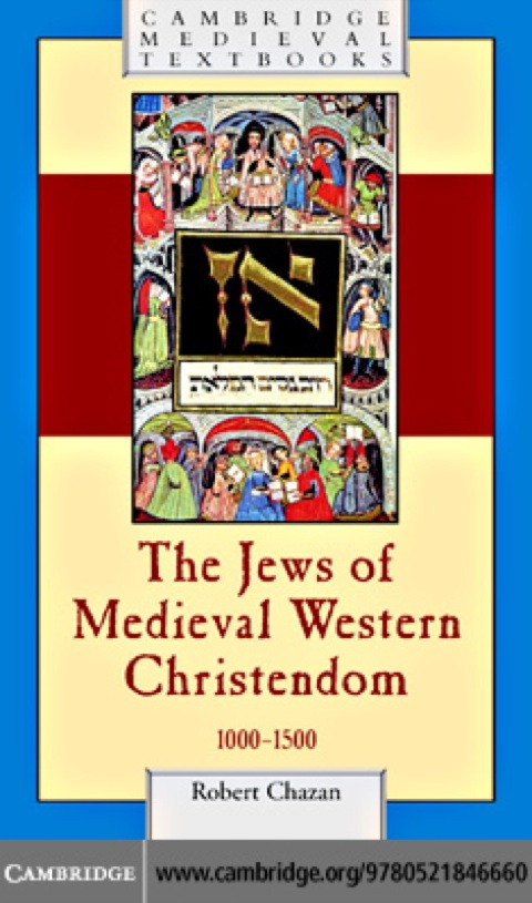 The Jews of Medieval Western Christendom 