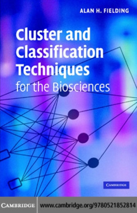 Cover image for book Cluster and Classification Techniques for the Biosciences