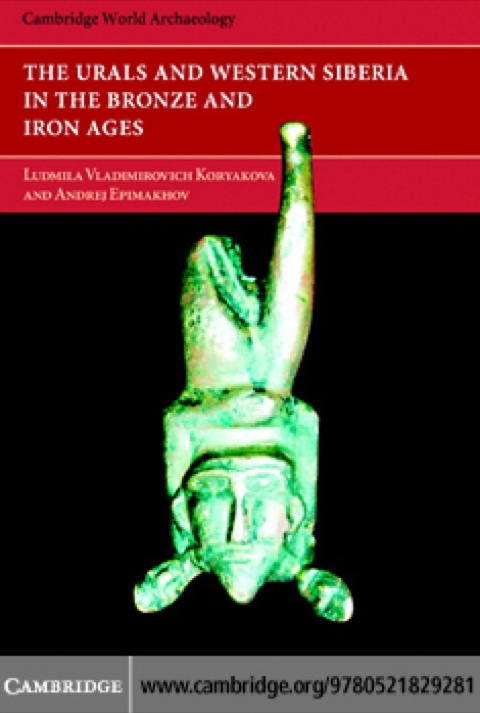 Cover image for book The Urals and Western Siberia in the Bronze and Iron Ages