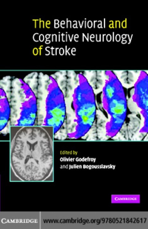 Cover image for book The Behavioral and Cognitive Neurology of Stroke