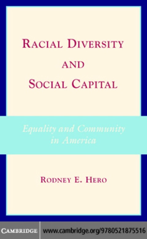 Racial Diversity and Social Capital 