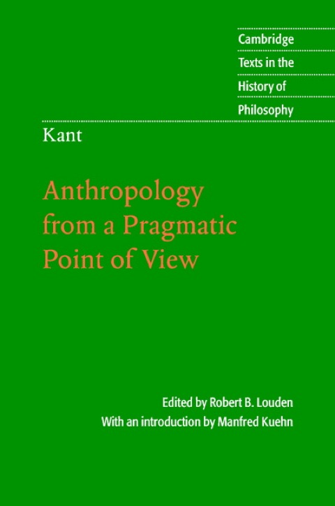 Cover image for book Kant: Anthropology from a Pragmatic Point of View