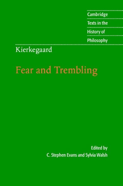 Kierkegaard: Fear and Trembling 