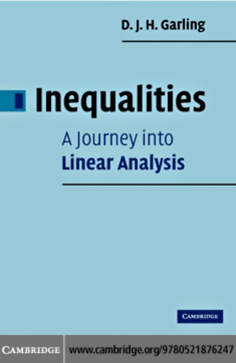 Inequalities: A Journey into Linear Analysis 