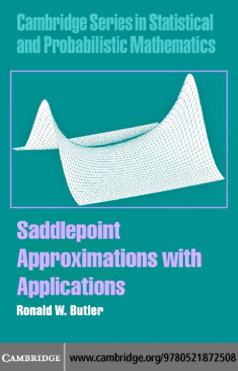 Cover image for book Saddlepoint Approximations with Applications