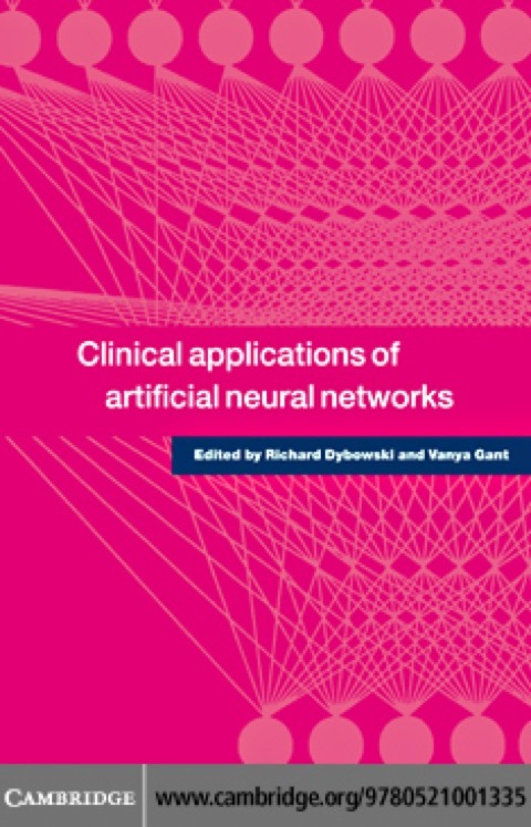 Cover image for book Clinical Applications of Artificial Neural Networks