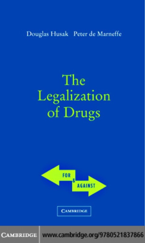 Cover image for book The Legalization of Drugs