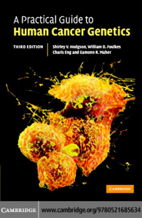 Cover image for book A Practical Guide to Human Cancer Genetics