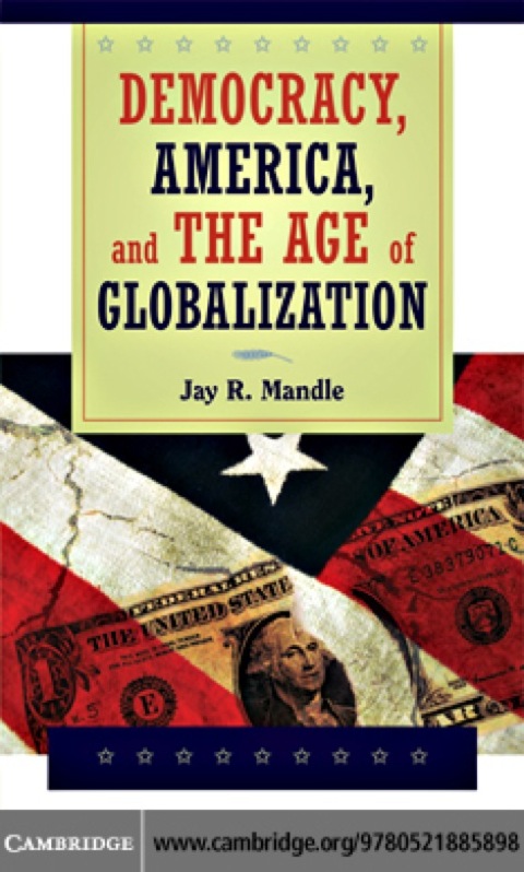 Democracy, America, and the Age of Globalization 