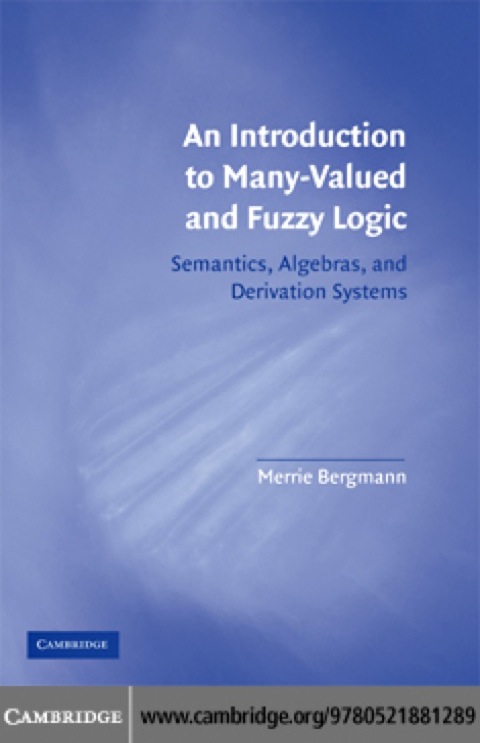 Cover image for book An Introduction to Many-Valued and Fuzzy Logic