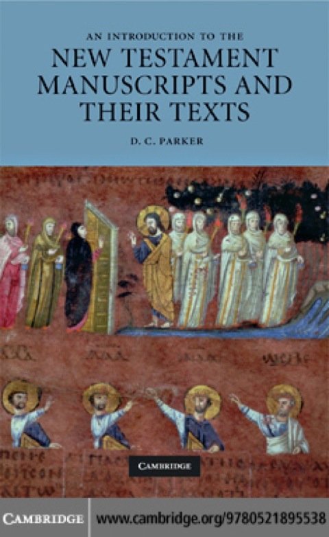 Cover image for book An Introduction to the New Testament Manuscripts and their Texts