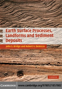 Earth Surface Processes, Landforms and Sediment Deposits 1st edition ...