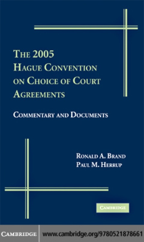 The 2005 Hague Convention on Choice of Court Agreements 