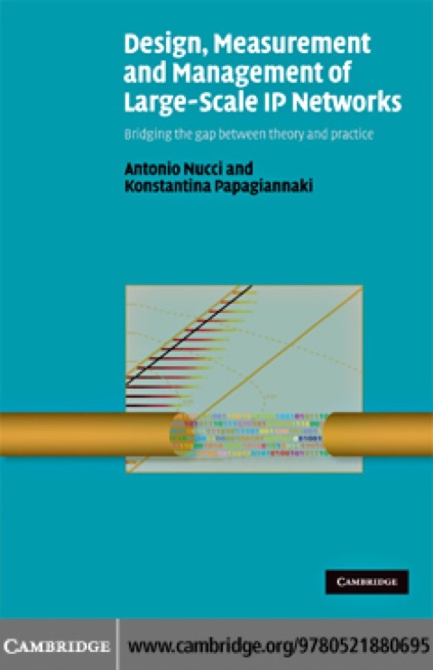 Cover image for book Design, Measurement and Management of Large-Scale IP Networks