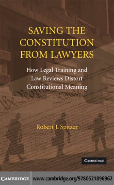 Saving the Constitution from Lawyers 