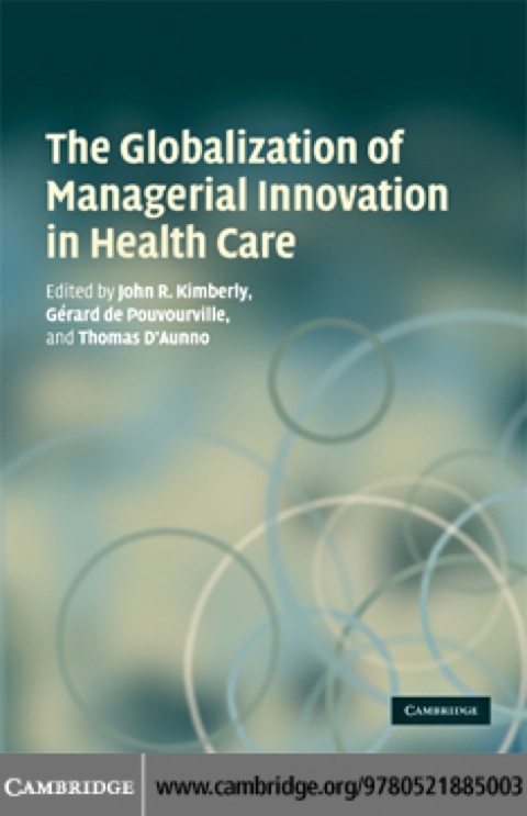 Cover image for book The Globalization of Managerial Innovation in Health Care