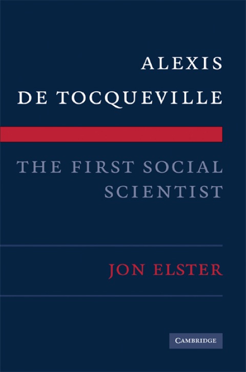 Cover image for book Alexis de Tocqueville, the First Social Scientist