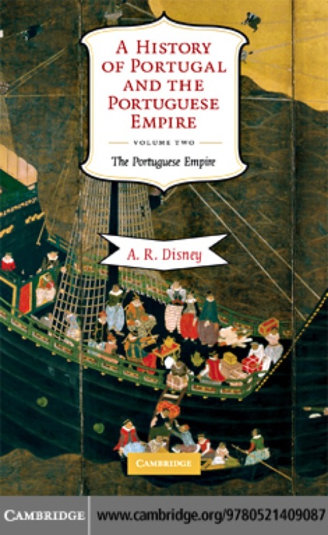 Cover image for book A History of Portugal and the Portuguese Empire: Volume 2, The Portuguese Empire