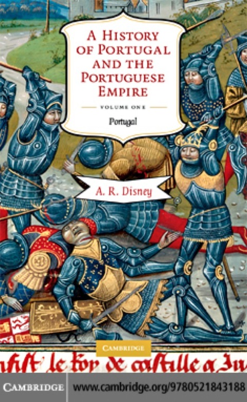 Cover image for book A History of Portugal and the Portuguese Empire: Volume 1, Portugal