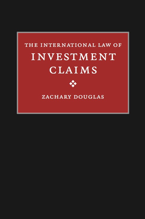 Cover image for book The International Law of Investment Claims