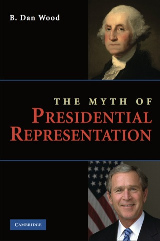 The Myth of Presidential Representation